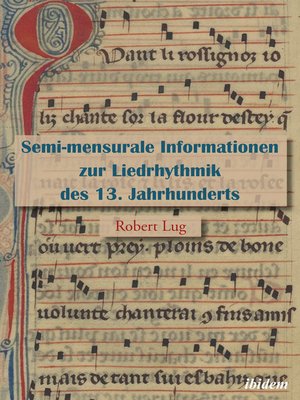 cover image of Semi-mensurale Informationen zur Liedrhythmik des 13. Jahrhunderts